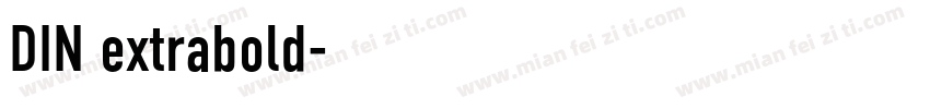 DIN extrabold字体转换